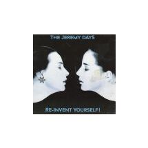 JEREMY DAYS: Re-Invent Yourself!