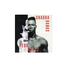 SHABBA RANKS: X-Tra Naked