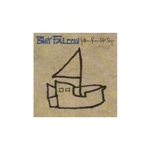 FALCON BILLY: Letters From A Paper Ship