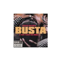 BUSTA RHYMES: It Ain't Safe No More…