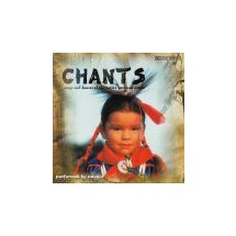 CHANTS: Sounds Of The Native American People