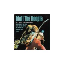 MOTT THE HOOPLE: All The Young Dudes