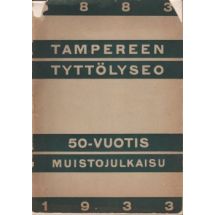 Tampereen tyttölyseo 50-vuotis muistojulkaisu