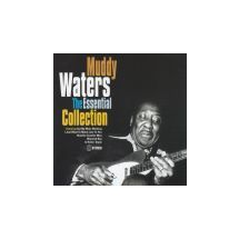 WATERS MUDDY: Essential Collection
