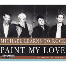 Michael Learns To Rock: Paint My Love