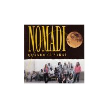 NOMADI: Quando Ci Sarai