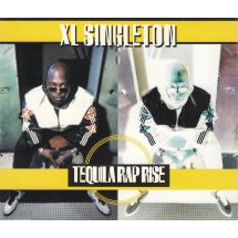 XL Singleton: Tequila Rap Rise