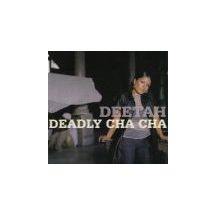 DEETAH: Deadly Cha Cha