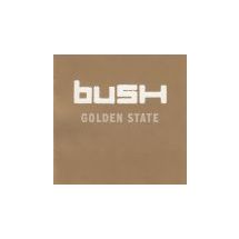 BUSH: Golden State