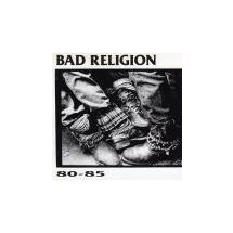 BAD RELIGION: 80-85