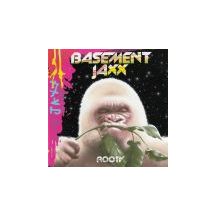 BASEMENT JAXX: Rooty