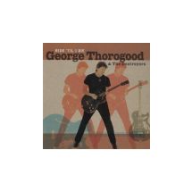 THOROGOOD GEORGE: Ride 'Til I Die