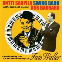 SARPILA ANTTI SWING BAND: Celebrating The 100th Anniversary Of Fats Waller