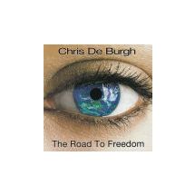 DE BURG CHRIS: Road To Freedom
