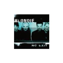 BLONDIE: No Exit