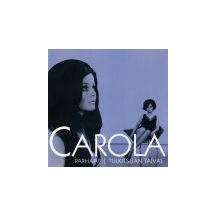 CAROLA: Parhaat / Tulkitsijan Taival (2cd)