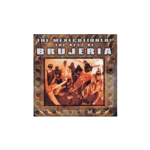 BRUJERIA: Mexecutioner - Best Of