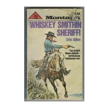 Whiskey Smithin sheriffi