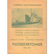 Tampereen ammattioppilaitos vuosikertomus 1956-1957