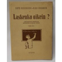 Laskenko oikein?