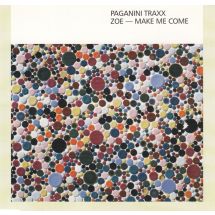 Paganini Traxx: Zoe - Make Me Come