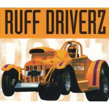 Ruff Driverz: Don't Stop