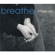 Midge Ure: Breathe