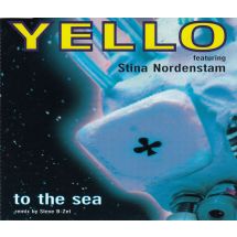Yello featuring Stina Nordenstam: To The Sea