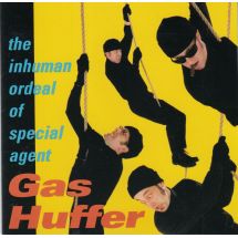 Gas Huffer: Inhuman Ordeal of Special Agent
