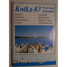 Kotka -83, Hyvän Tuulen merikaupunki
