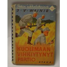 Kuolemaan vihkiytynyt partio - J.V. Wainio