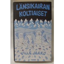 Länsikairan koltiaiset -Ville Jaako