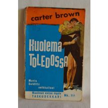 Carter Brown: Kuolema Toledossa