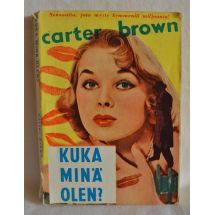 Carter Brown: Kuka minä olen?