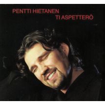 Hietanen Pentti: Ti  aspetteró – Jos jäät