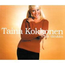 Kokkonen Taina: Vain tänään