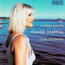 Mattila Karita: Lauluja merelle