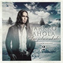 Ahola Jarkko: Suojelusenkeli -Joulun klassikot 2