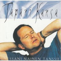 Kansa Tapani: Unessani nainen tanssii