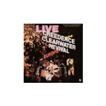 CREEDENCE CLEARWATER REVIVAL: Live In Europe (n)