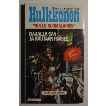 Hulkkonen N:o 17- Rahalla saa ja hautaan pääsee