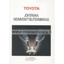 Toyota johtavaa moniventtiilitekniikkaa