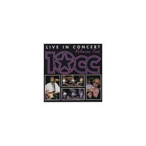 10 CC: Live In Concert Volume 2