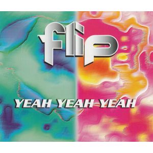 Flip: Yeah Yeah Yeah