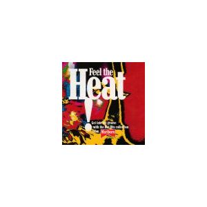 FEEL THE HEAT!