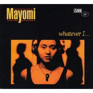 Mayomi: Whatever I...