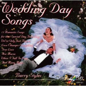 STYLES BARRY: Wedding Day Songs