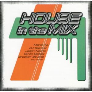 HOUSE IN THE MIX