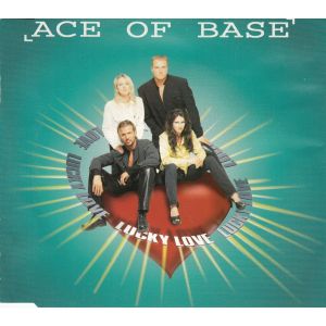 Ace Of Base: Lucky Love (N)