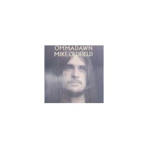 OLDFIELD MIKE: Ommadawn